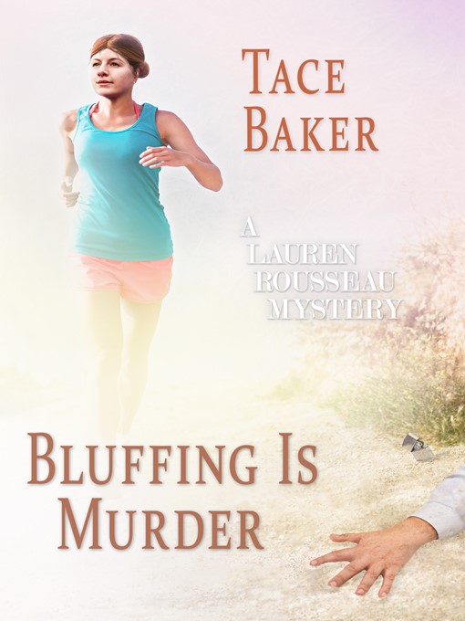 Title details for Bluffing is Murder by Tace Baker - Available